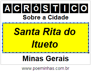 Acróstico Para Imprimir Sobre a Cidade Santa Rita do Itueto