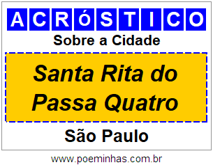 Acróstico Para Imprimir Sobre a Cidade Santa Rita do Passa Quatro