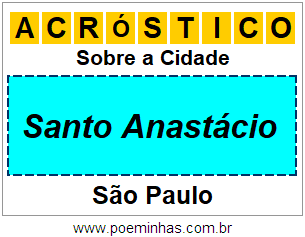 Acróstico Para Imprimir Sobre a Cidade Santo Anastácio