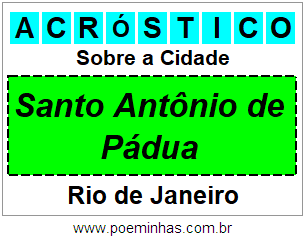 Acróstico Para Imprimir Sobre a Cidade Santo Antônio de Pádua