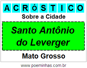 Acróstico Para Imprimir Sobre a Cidade Santo Antônio do Leverger