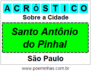 Acróstico Para Imprimir Sobre a Cidade Santo Antônio do Pinhal