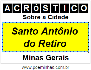 Acróstico Para Imprimir Sobre a Cidade Santo Antônio do Retiro