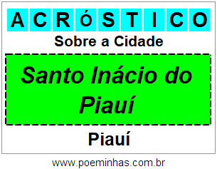 Acróstico Para Imprimir Sobre a Cidade Santo Inácio do Piauí