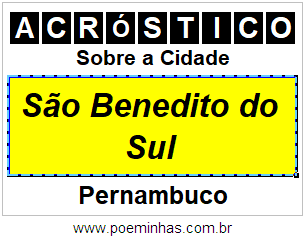 Acróstico Para Imprimir Sobre a Cidade São Benedito do Sul