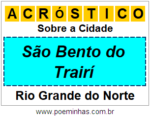 Acróstico Para Imprimir Sobre a Cidade São Bento do Trairí