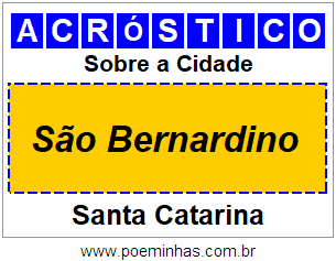 Acróstico Para Imprimir Sobre a Cidade São Bernardino