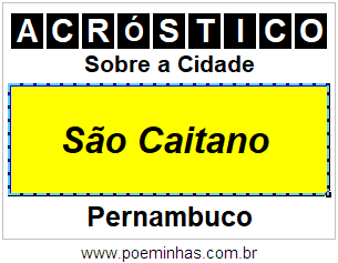 Acróstico Para Imprimir Sobre a Cidade São Caitano