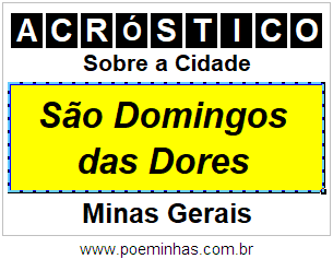 Acróstico Para Imprimir Sobre a Cidade São Domingos das Dores