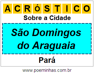 Acróstico Para Imprimir Sobre a Cidade São Domingos do Araguaia