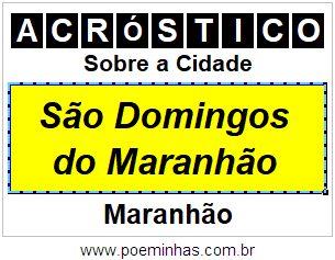 Acróstico Para Imprimir Sobre a Cidade São Domingos do Maranhão