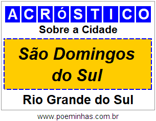 Acróstico Para Imprimir Sobre a Cidade São Domingos do Sul