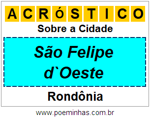 Acróstico Para Imprimir Sobre a Cidade São Felipe d`Oeste