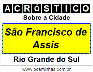 Acróstico Para Imprimir Sobre a Cidade São Francisco de Assis