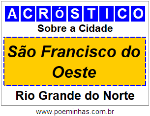 Acróstico Para Imprimir Sobre a Cidade São Francisco do Oeste