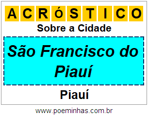 Acróstico Para Imprimir Sobre a Cidade São Francisco do Piauí