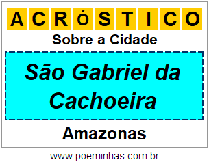 Acróstico Para Imprimir Sobre a Cidade São Gabriel da Cachoeira