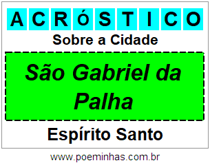 Acróstico Para Imprimir Sobre a Cidade São Gabriel da Palha