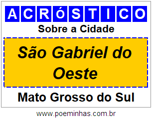 Acróstico Para Imprimir Sobre a Cidade São Gabriel do Oeste