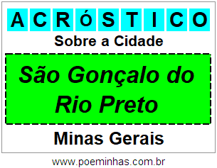 Acróstico Para Imprimir Sobre a Cidade São Gonçalo do Rio Preto