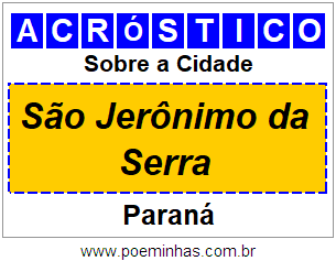 Acróstico Para Imprimir Sobre a Cidade São Jerônimo da Serra