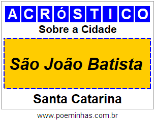 Acróstico Para Imprimir Sobre a Cidade São João Batista