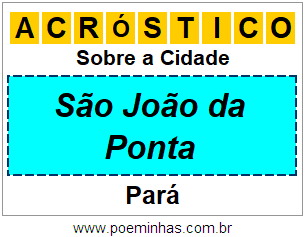 Acróstico Para Imprimir Sobre a Cidade São João da Ponta