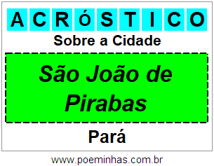 Acróstico Para Imprimir Sobre a Cidade São João de Pirabas