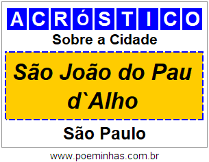 Acróstico Para Imprimir Sobre a Cidade São João do Pau d`Alho