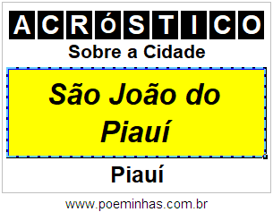 Acróstico Para Imprimir Sobre a Cidade São João do Piauí