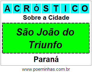 Acróstico Para Imprimir Sobre a Cidade São João do Triunfo