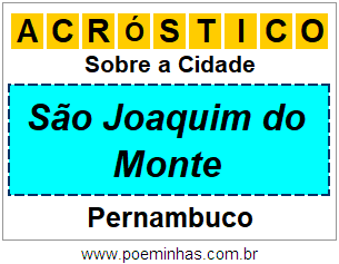 Acróstico Para Imprimir Sobre a Cidade São Joaquim do Monte