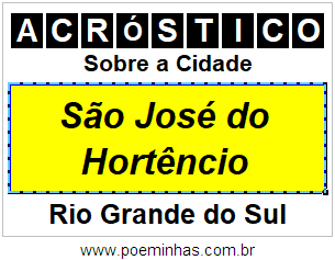 Acróstico Para Imprimir Sobre a Cidade São José do Hortêncio