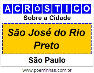 Acróstico Para Imprimir Sobre a Cidade São José do Rio Preto