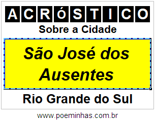 Acróstico Para Imprimir Sobre a Cidade São José dos Ausentes