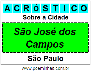 Acróstico Para Imprimir Sobre a Cidade São José dos Campos