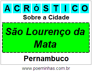 Acróstico Para Imprimir Sobre a Cidade São Lourenço da Mata