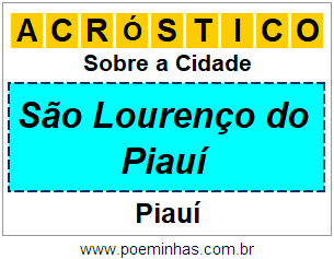 Acróstico Para Imprimir Sobre a Cidade São Lourenço do Piauí