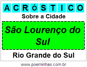 Acróstico Para Imprimir Sobre a Cidade São Lourenço do Sul