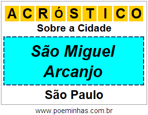 Acróstico Para Imprimir Sobre a Cidade São Miguel Arcanjo