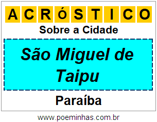 Acróstico Para Imprimir Sobre a Cidade São Miguel de Taipu