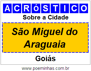 Acróstico Para Imprimir Sobre a Cidade São Miguel do Araguaia