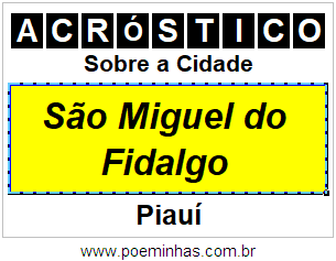 Acróstico Para Imprimir Sobre a Cidade São Miguel do Fidalgo