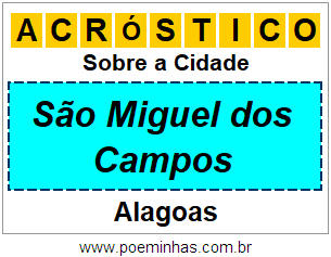 Acróstico Para Imprimir Sobre a Cidade São Miguel dos Campos