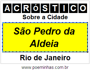 Acróstico Para Imprimir Sobre a Cidade São Pedro da Aldeia