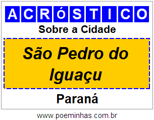 Acróstico Para Imprimir Sobre a Cidade São Pedro do Iguaçu