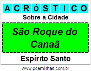 Acróstico Para Imprimir Sobre a Cidade São Roque do Canaã