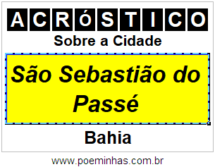 Acróstico Para Imprimir Sobre a Cidade São Sebastião do Passé