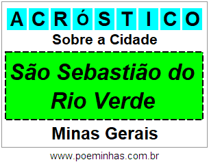 Acróstico Para Imprimir Sobre a Cidade São Sebastião do Rio Verde