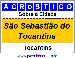 Acróstico Para Imprimir Sobre a Cidade São Sebastião do Tocantins